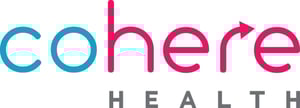 Cohere Health®